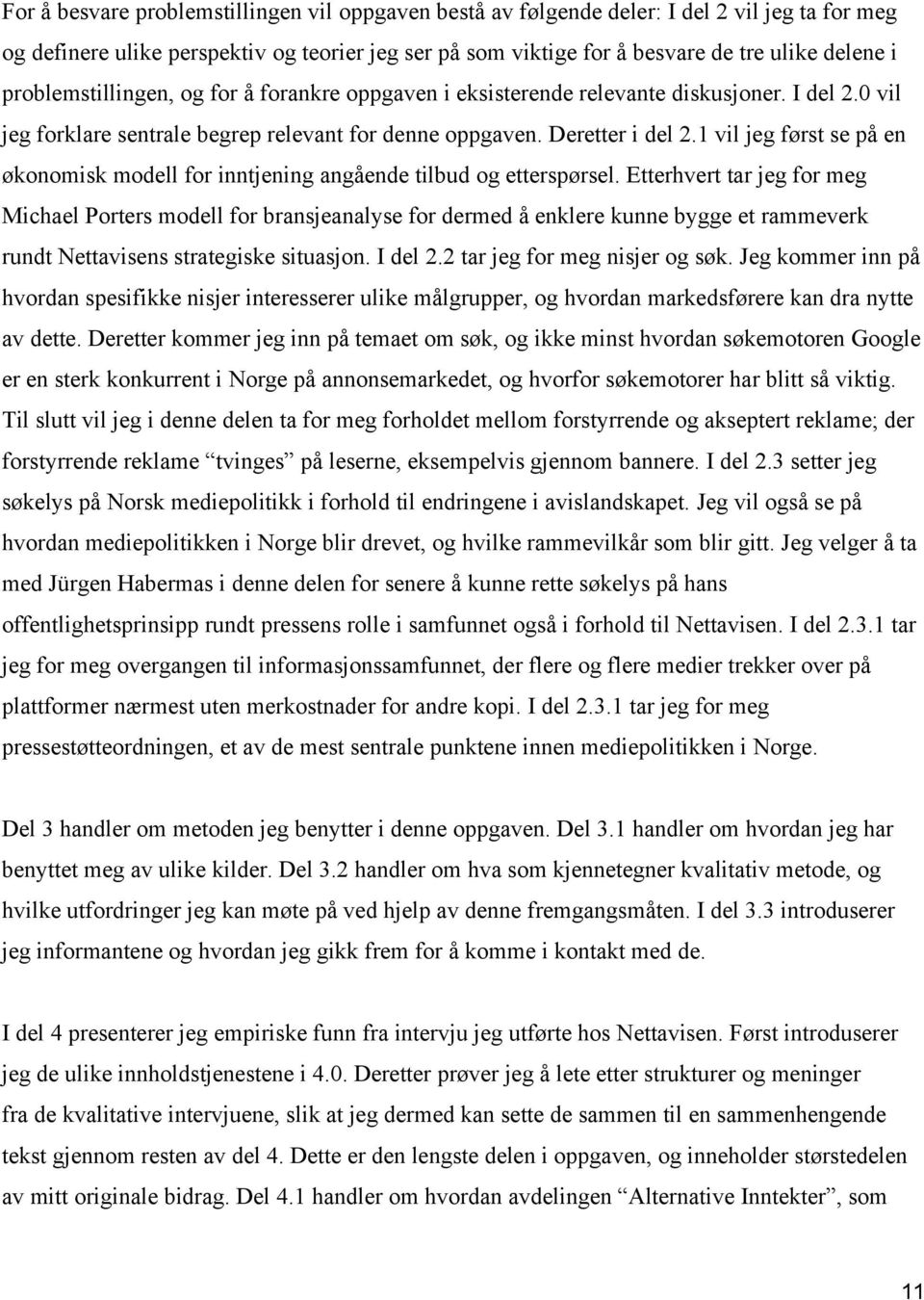 1 vil jeg først se på en økonomisk modell for inntjening angående tilbud og etterspørsel.