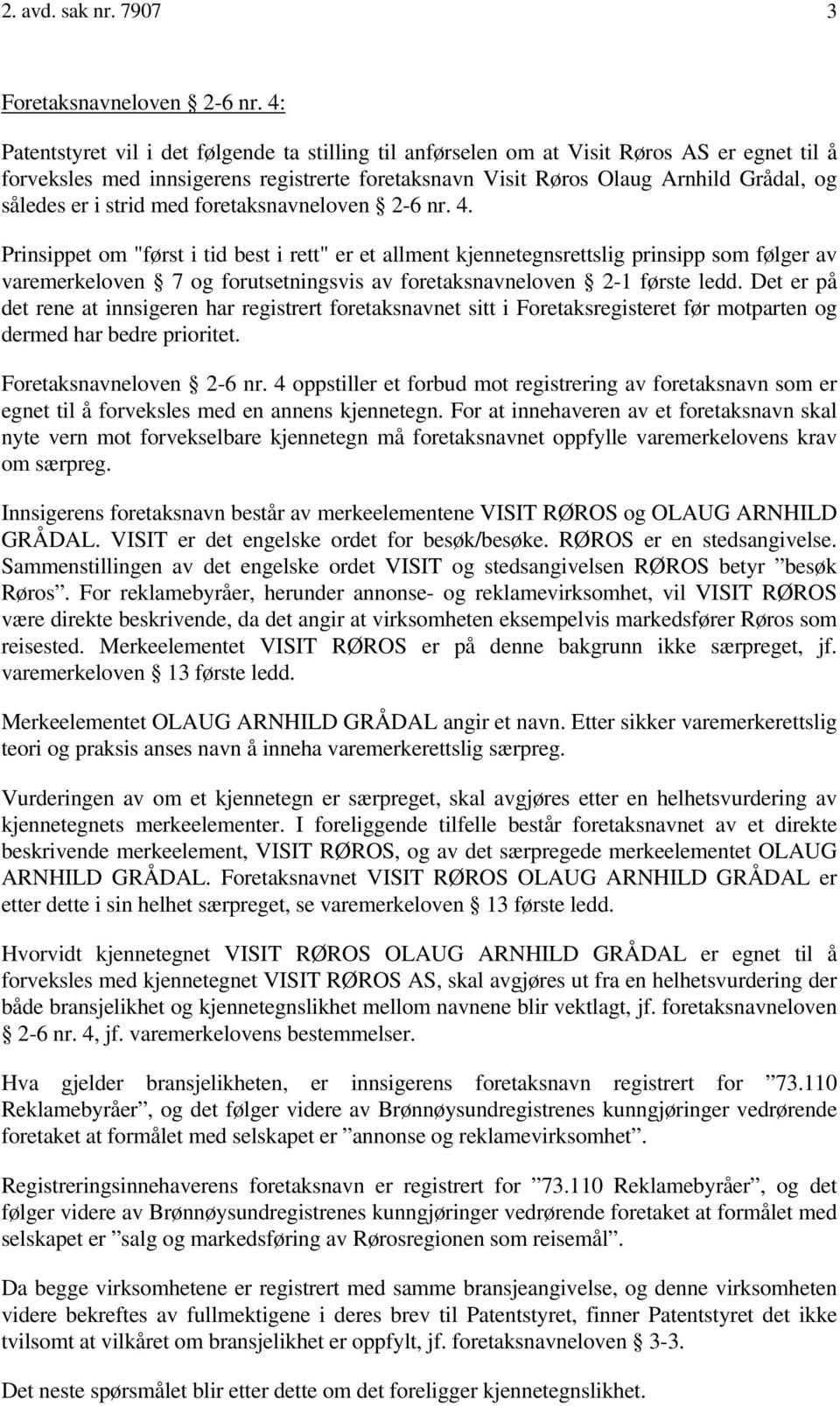 strid med foretaksnavneloven 2-6 nr. 4.