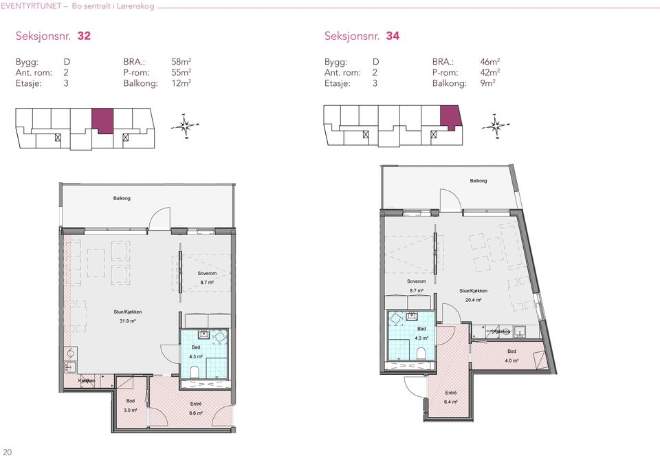 : 4 LEIL.NR.: D2-H004 ETASJE: Plan 0 P-ROM: 42 m² (Stue/kjøkken, sov, bad, entré) ROM ANT.