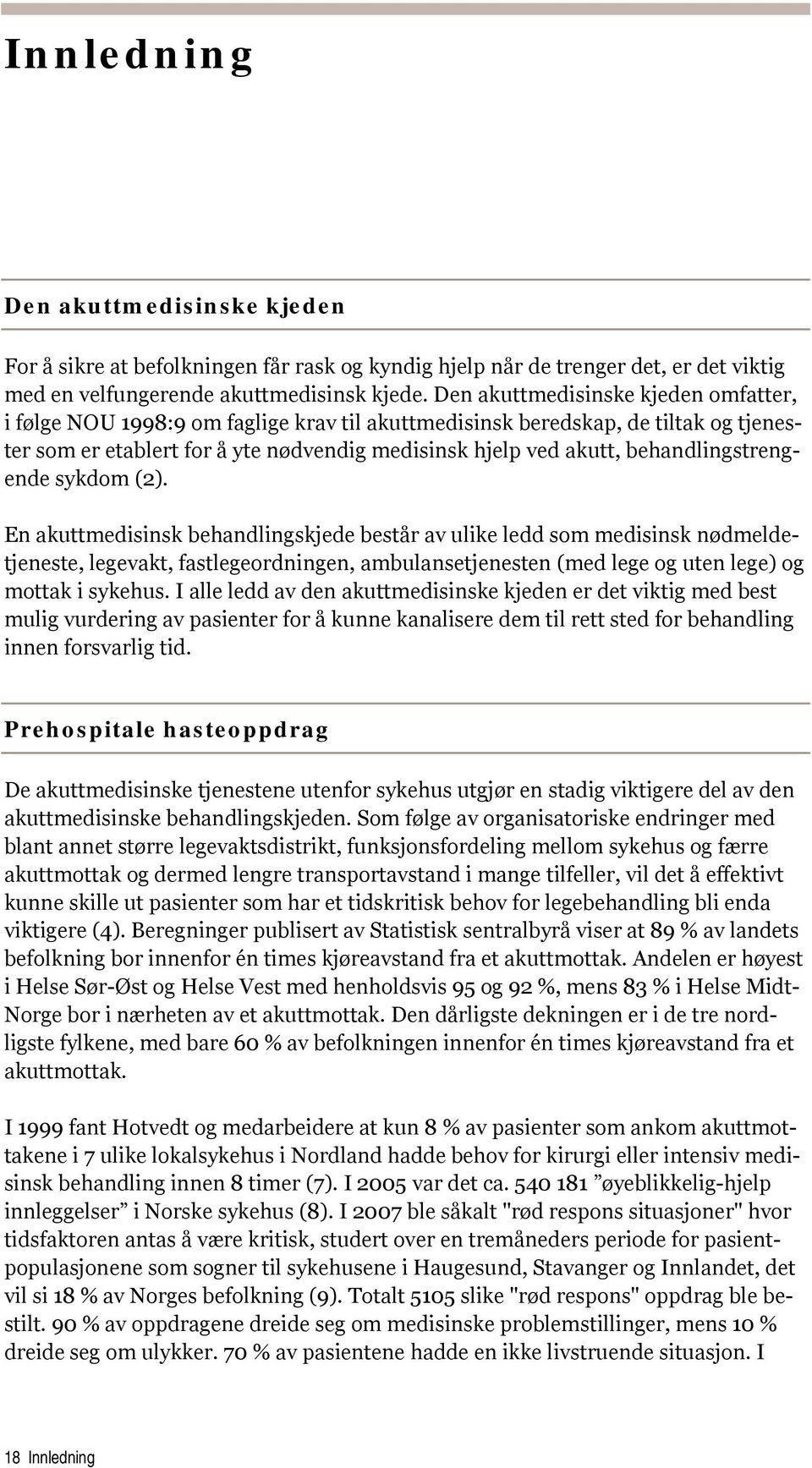 behandlingstrengende sykdom (2).