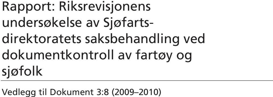 saksbehandling ved dokumentkontroll av