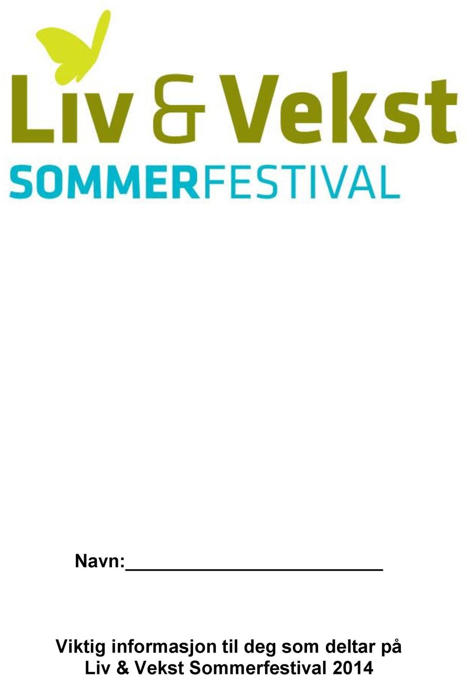 som deltar på Liv &