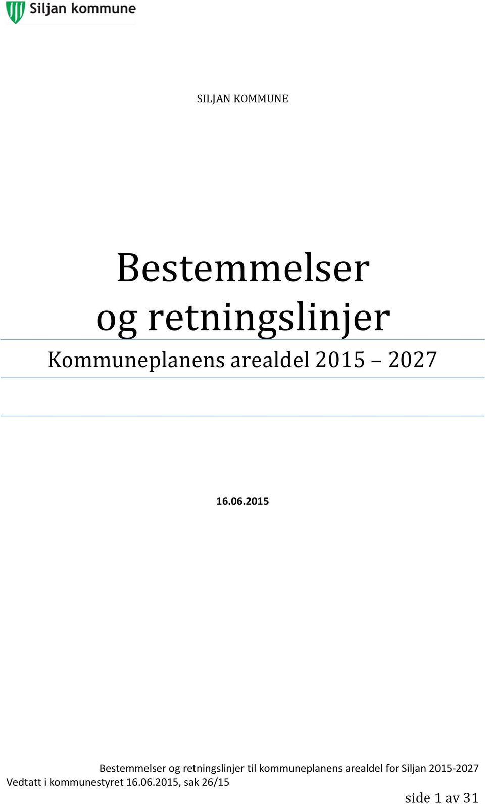 retningslinjer