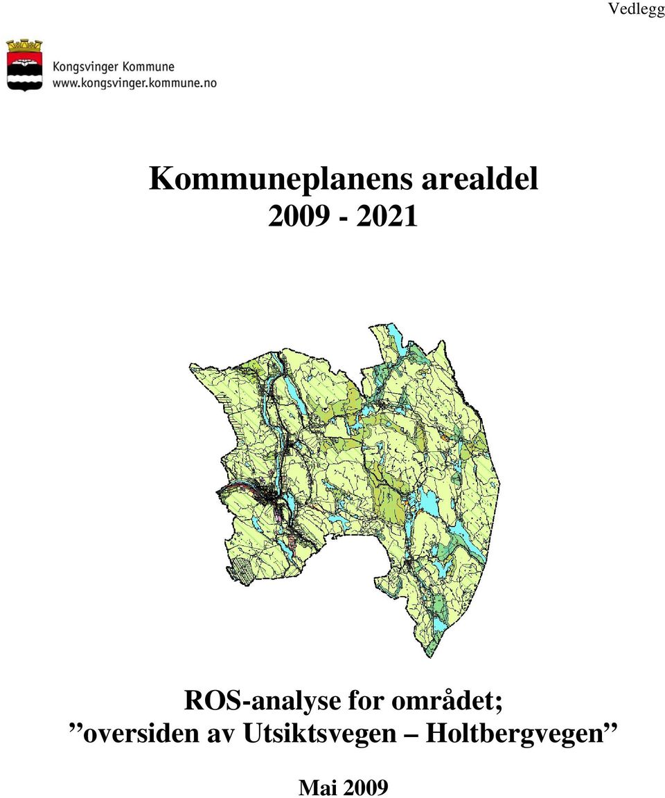 ROS-analyse for området;