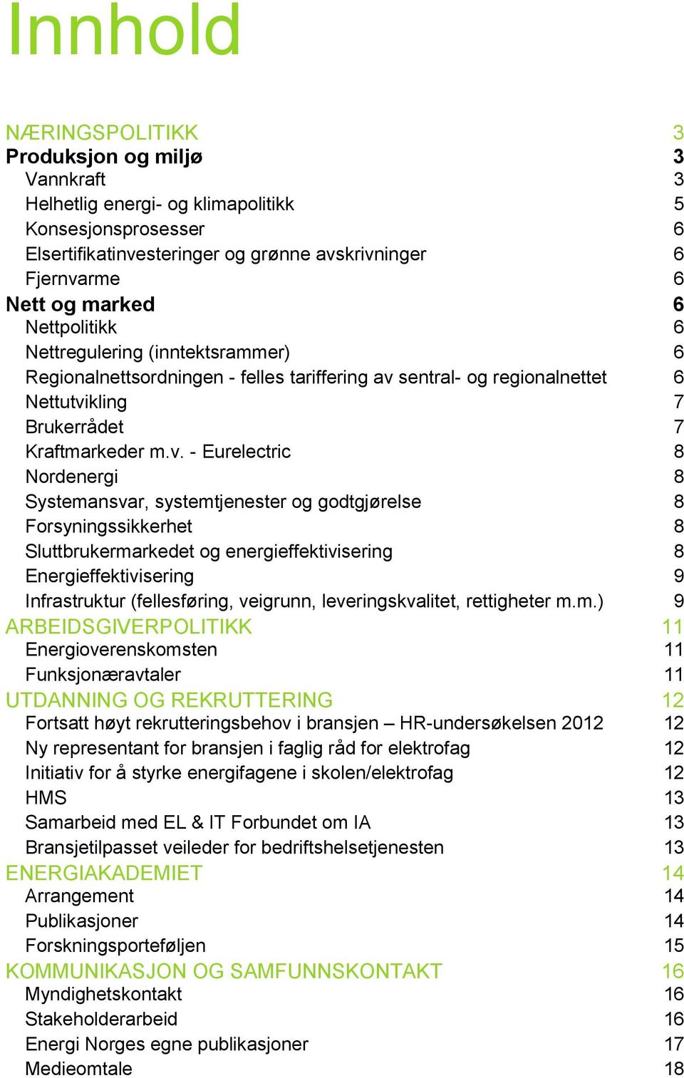 sentral- og regionalnettet 6 Nettutvi