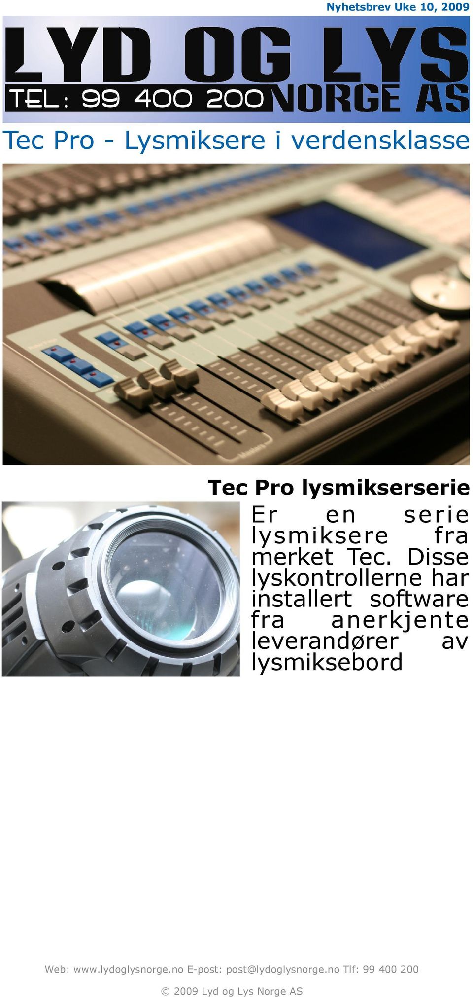 lysmiksere fra merket Tec.