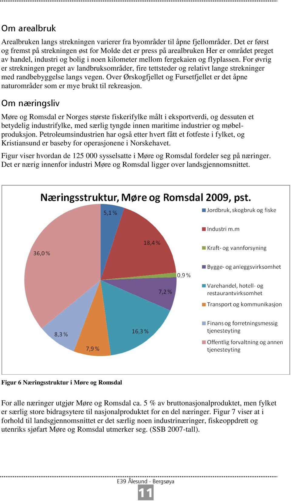 O æiiv M R N fiif å i pvi, bi iif, æi i ii ii bpj. ii h å hv få ff i f, ii bb f pj i Nhv.