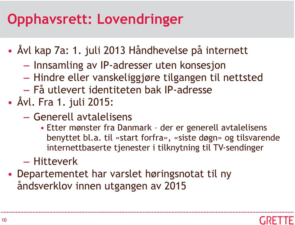 utlevert identiteten bak IP-adresse Åvl. Fra 1.