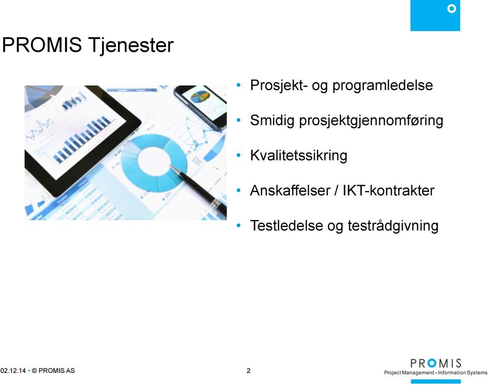 prosjektgjennomføring Kvalitetssikring