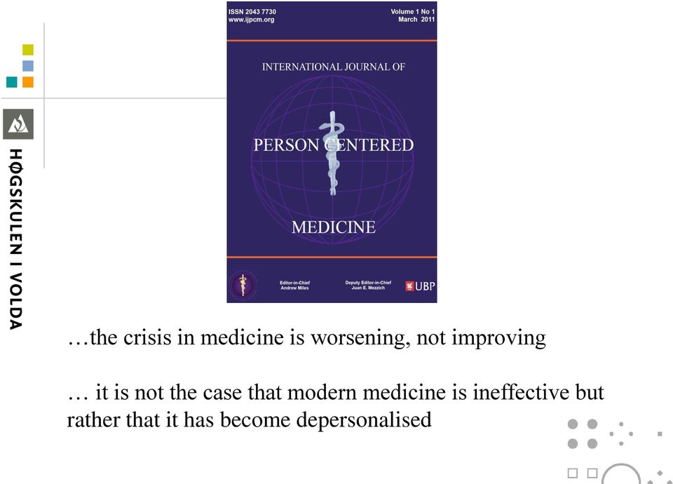 modern medicine is ineffective but