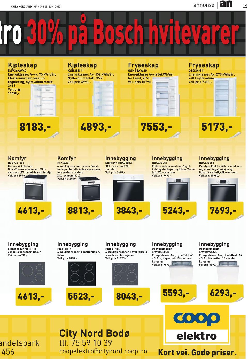 pris 179,- Fryseskap GSD34N11 Energiklasse: A+, 29 kwh/år, 248 l nyttevolum, Veil.