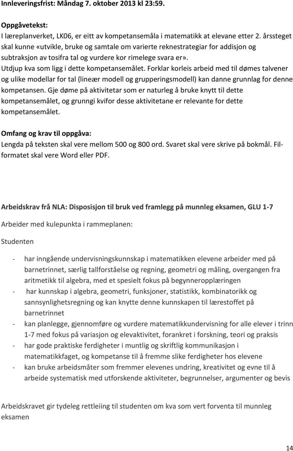 Forklar korleis arbeid med til dømes talvener og ulike modellar for tal (lineær modell og grupperingsmodell) kan danne grunnlag for denne kompetansen.