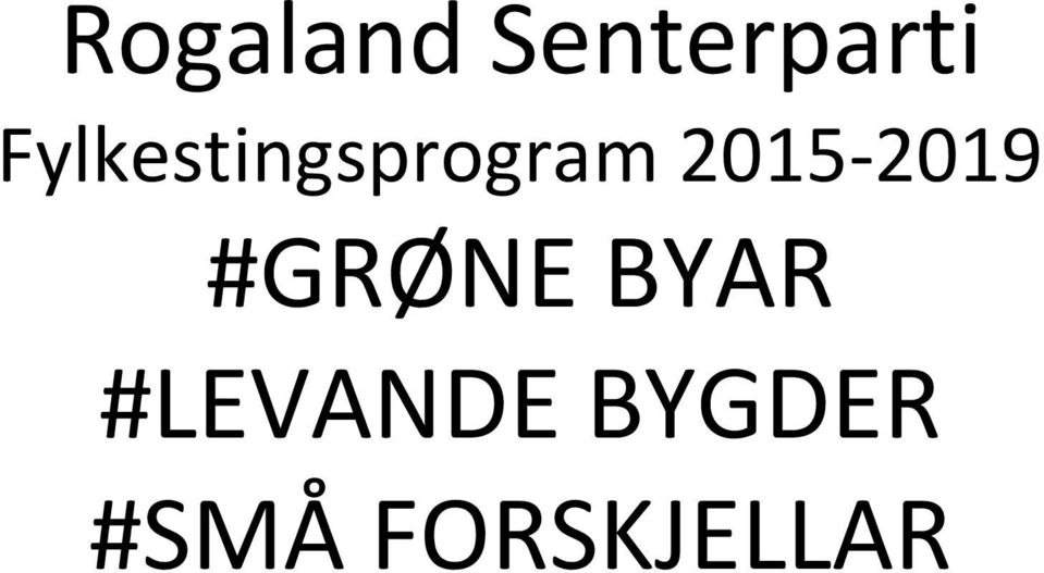 2015-2019 #GRØNE BYAR