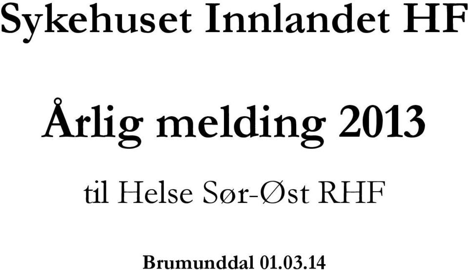 2013 til Helse