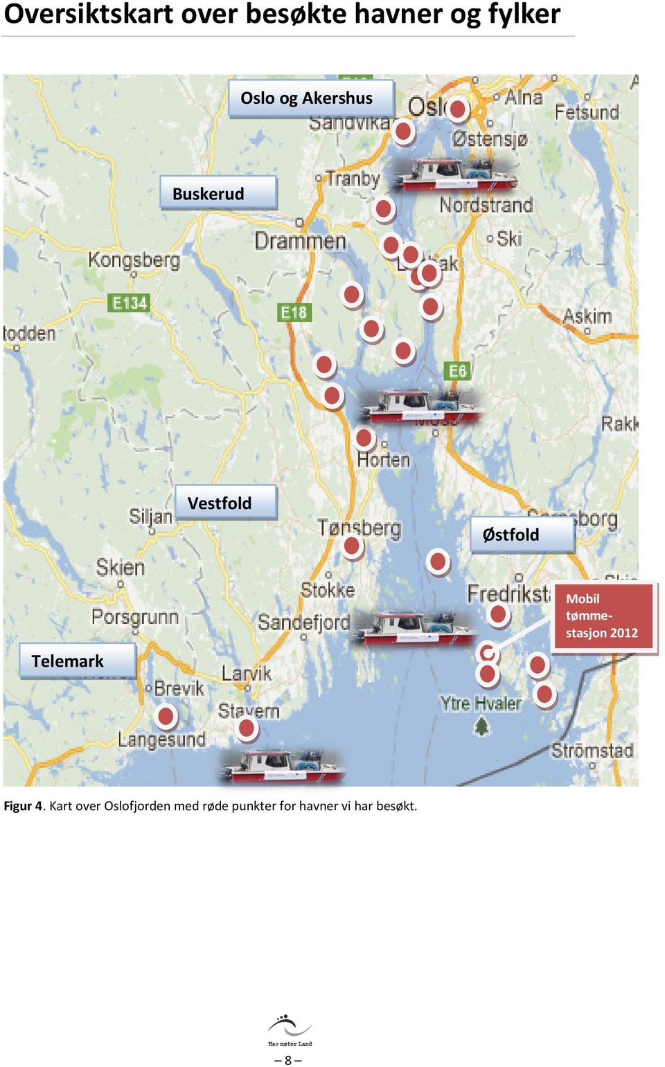 Mobil tømmestasjon 212 Figur 4.