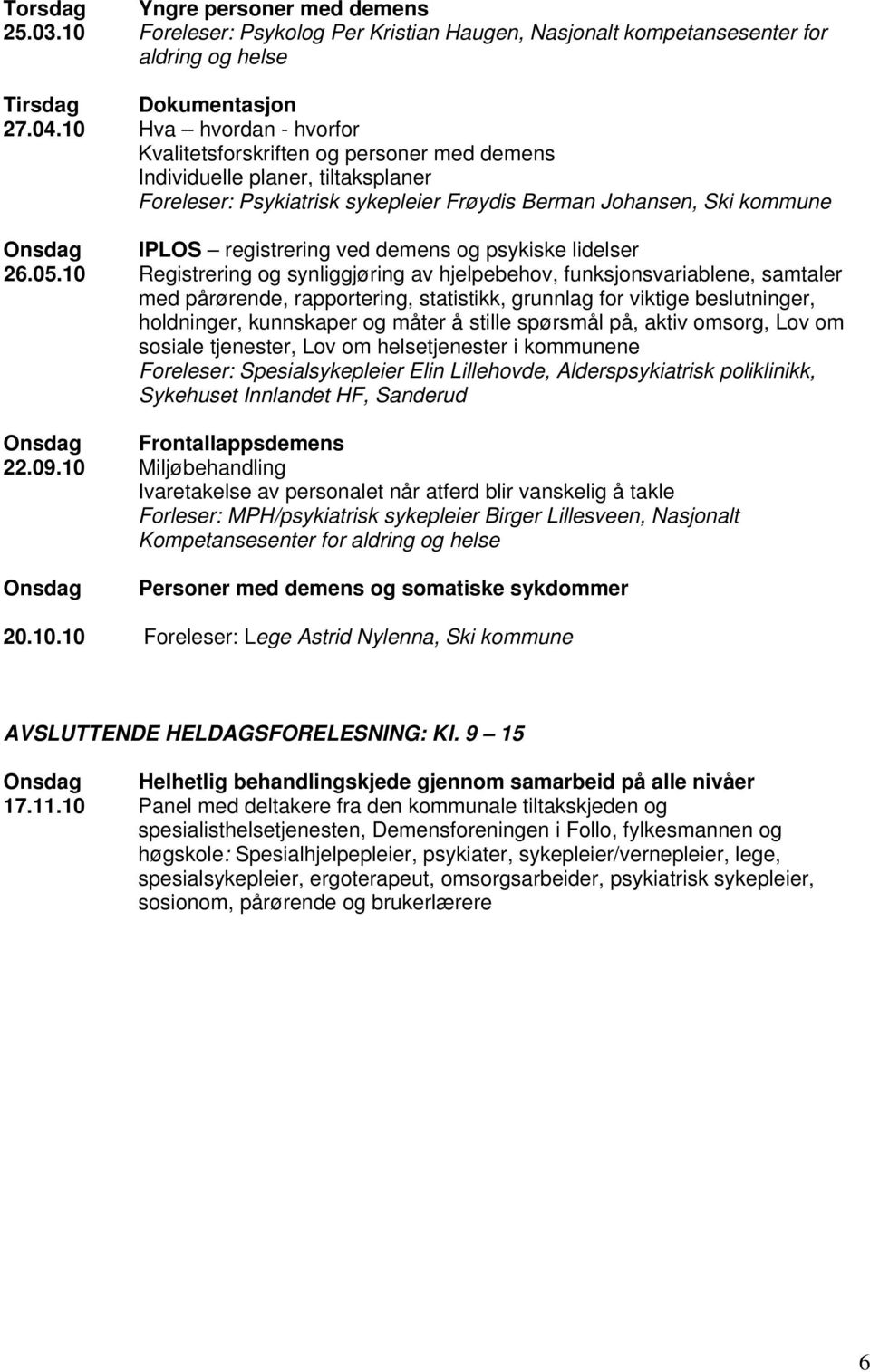 registrering ved demens og psykiske lidelser 26.05.