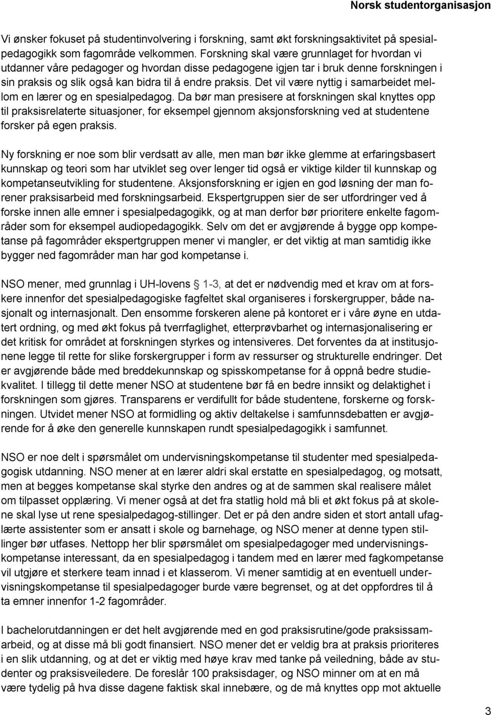 Det vil være nyttig i samarbeidet mellom en lærer og en spesialpedagog.