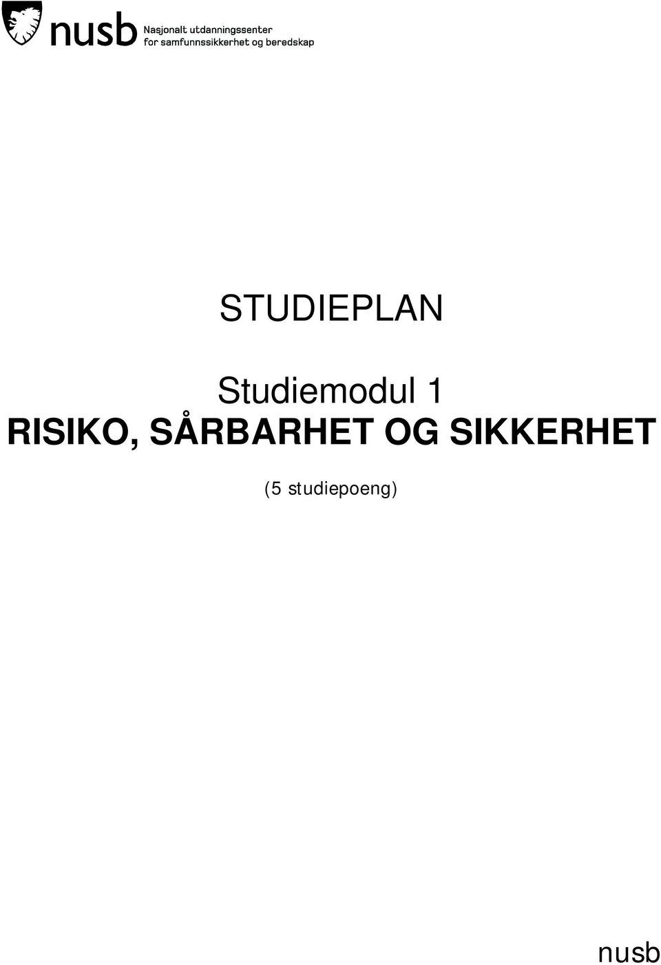 RISIKO, SÅRBARHET