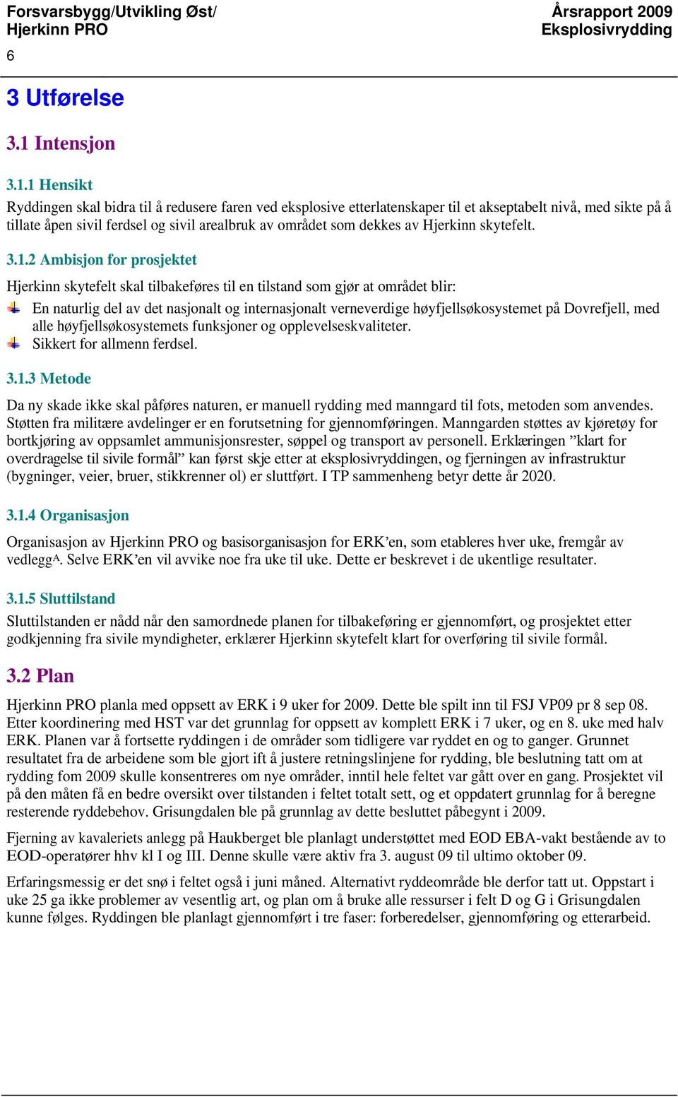 Hjerkinn skytefelt. 3.