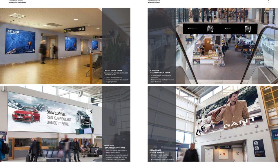 rulletrapp inne i terminal BIG SCREEN - STAVANGER LUFTHAVN Eksklusiv, stor og dominerende skjerm etter ankomst