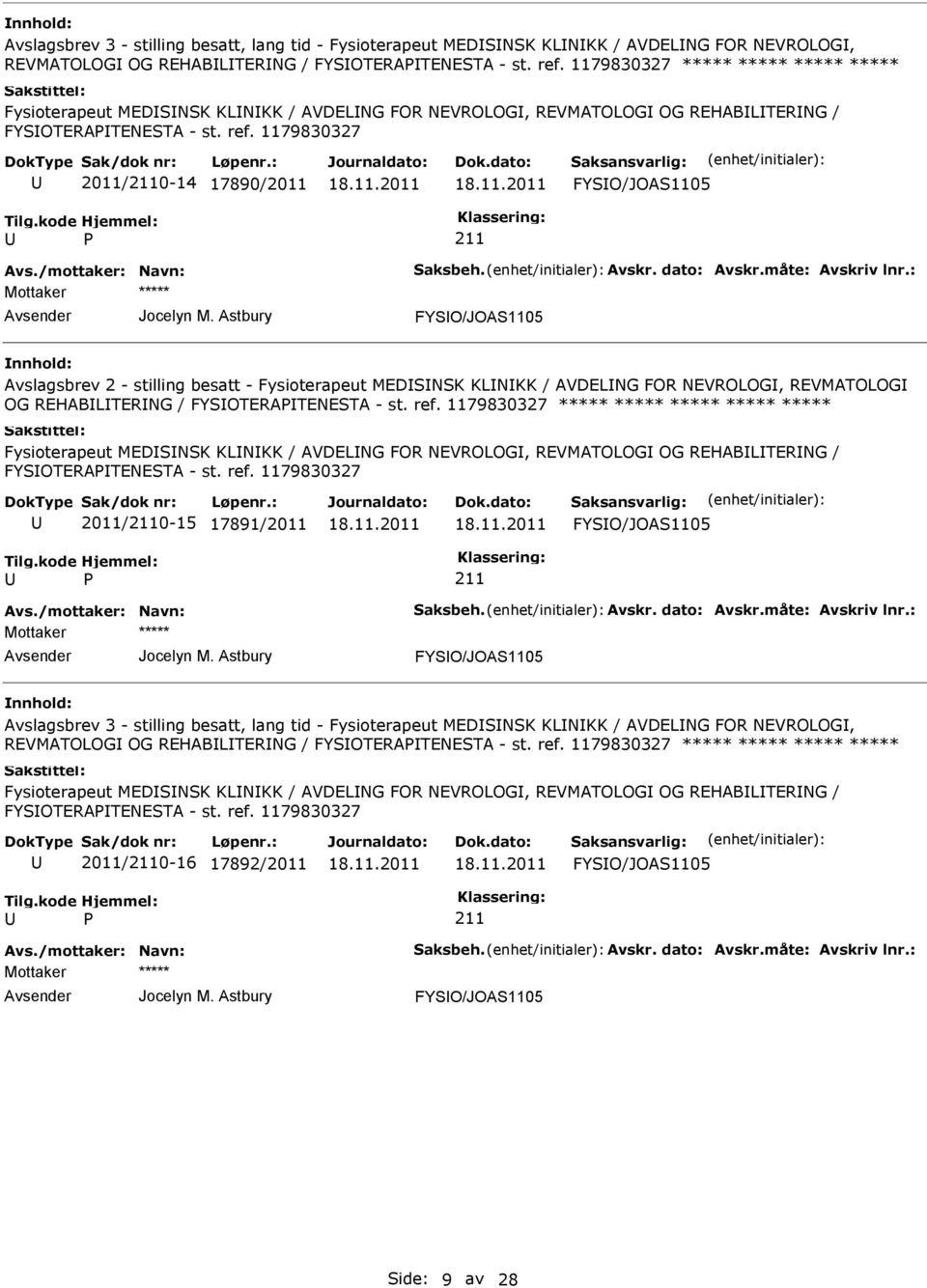 Astbury FYSO/JOAS1105 Avslagsbrev 2 - stilling besatt - Fysioterapeut MEDSNSK KLNKK / AVDELNG FOR NEVROLOG, REVMATOLOG OG REHABLTERNG / FYSOTERATENESTA - st. ref.