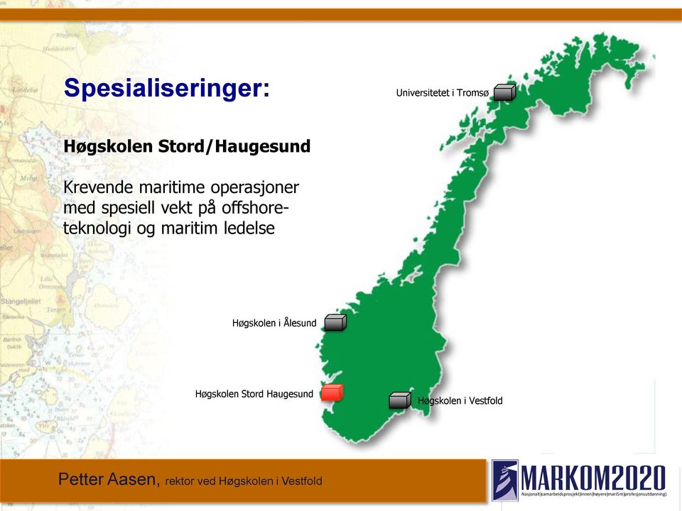 spesiell vekt på offshoreteknologi og maritim ledelse