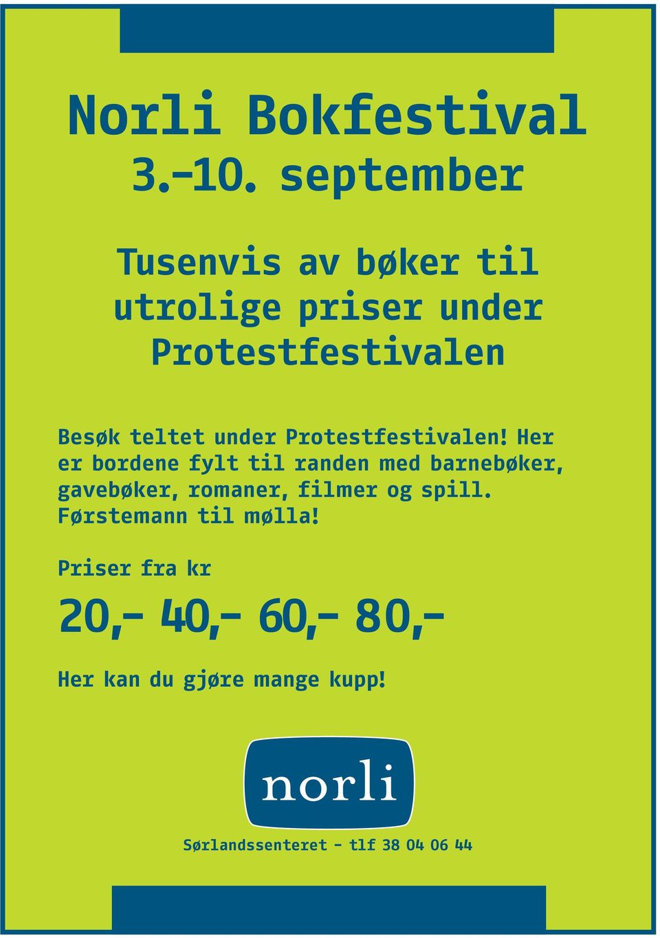 under Protestfestivalen!