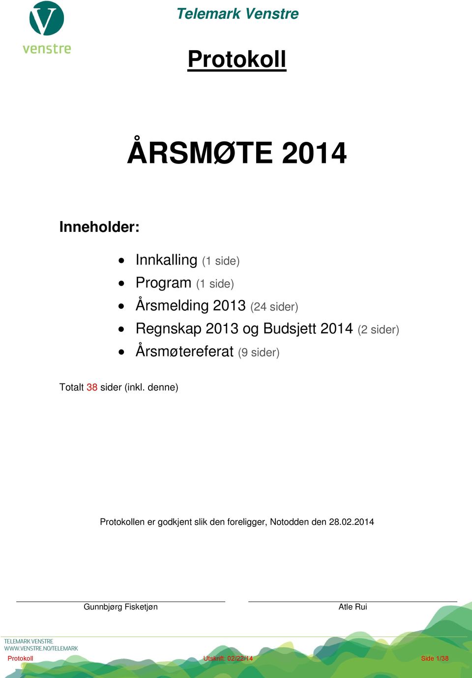 Årsmøtereferat (9 sider) Totalt 37 sider (inkl.