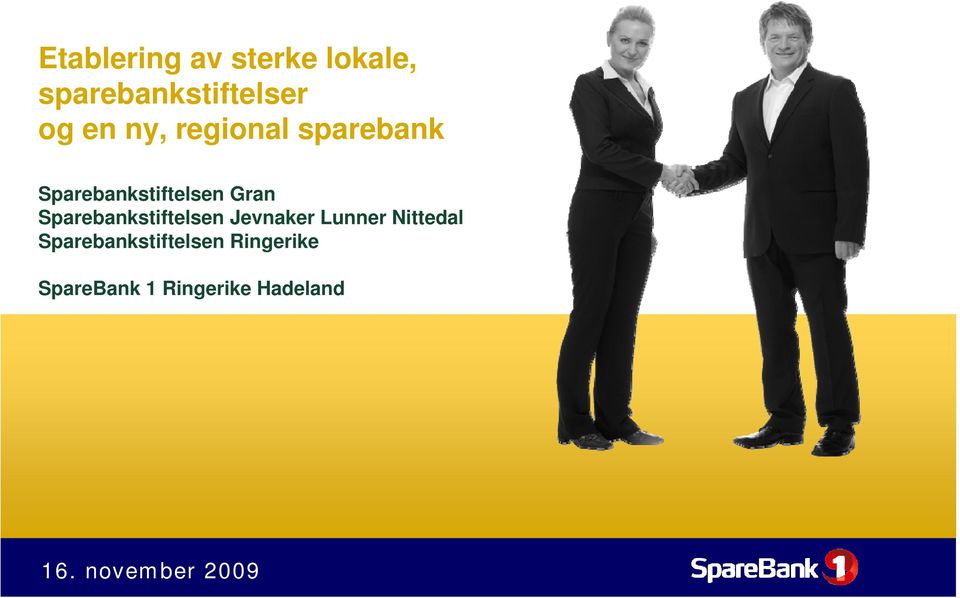 Sparebankstiftelsen Jevnaker Lunner Nittedal