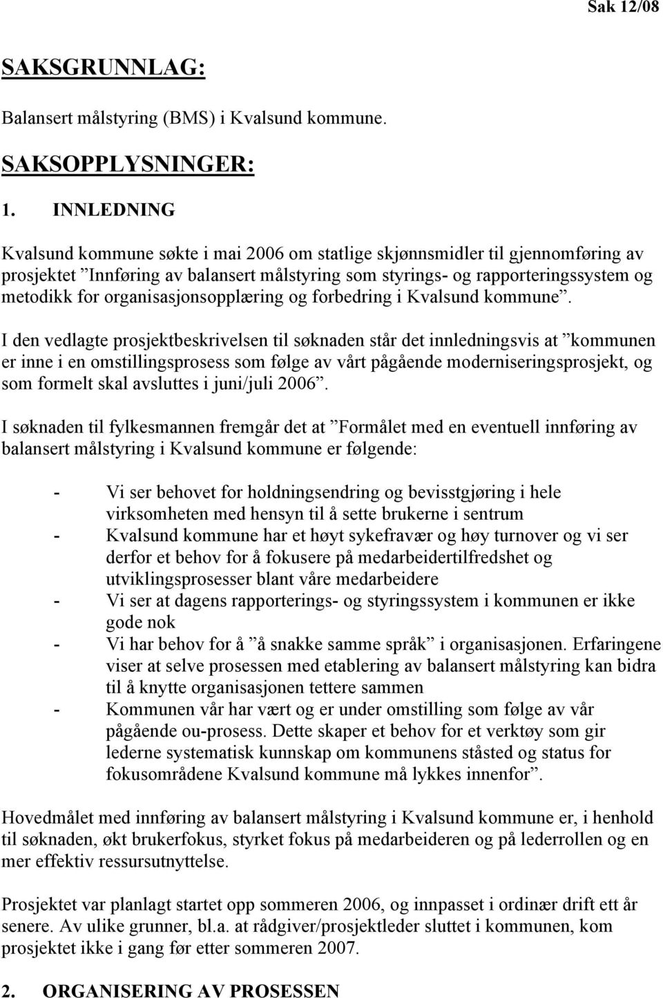 organisasjonsopplæring og forbedring i Kvalsund kommune.