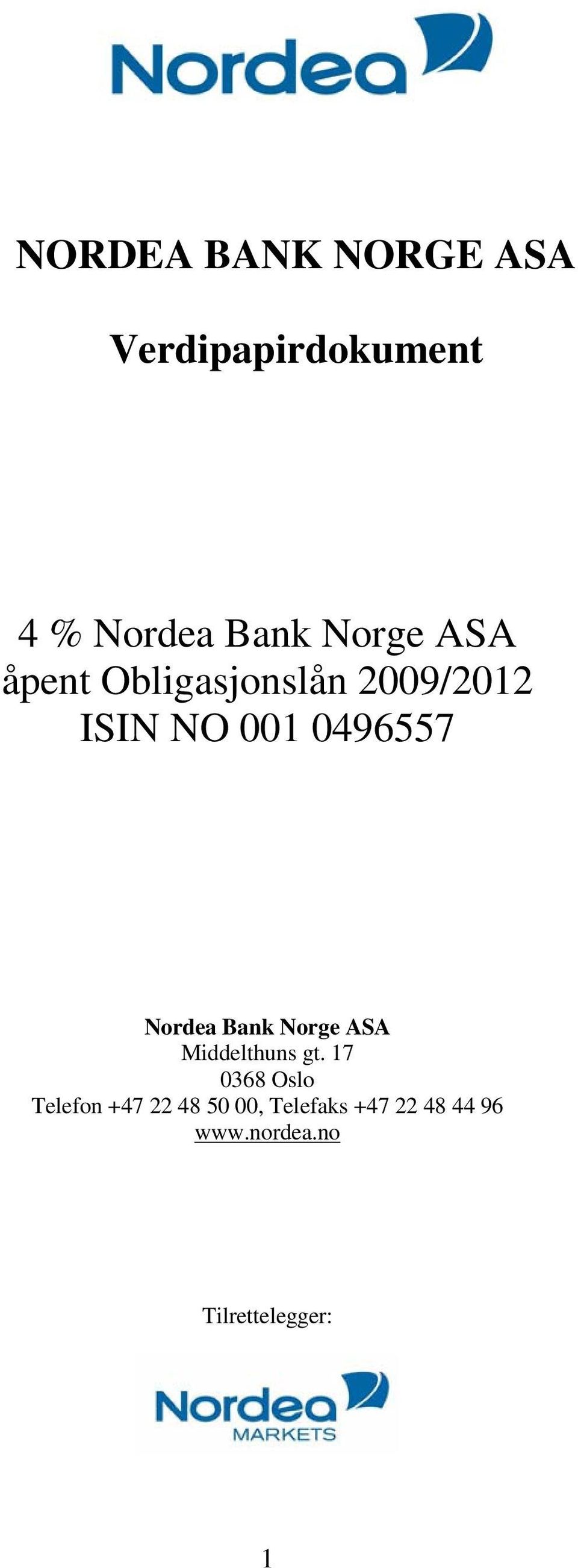 Bank Norge ASA Middelthuns gt.