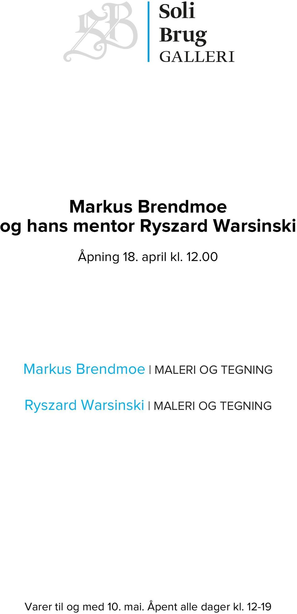 00 Markus Brendmoe MALERI OG TEGNING Ryszard