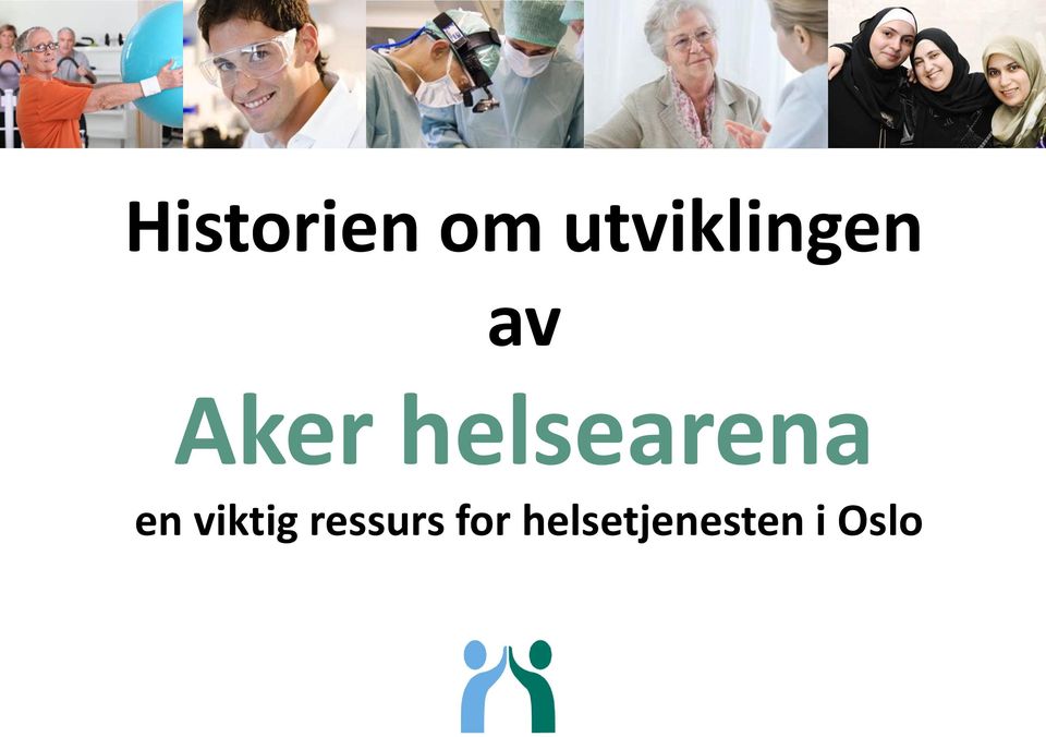 helsearena en viktig