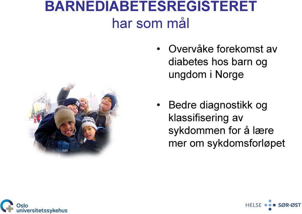 ungdom i Norge Bedre diagnostikk og