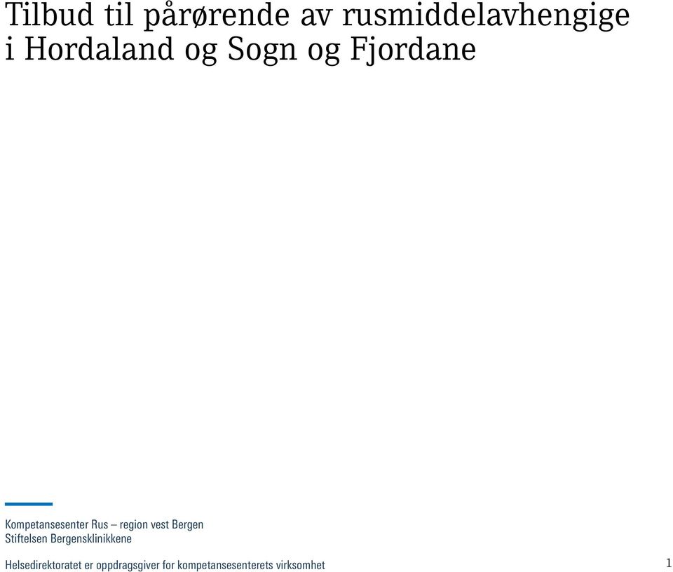 region vest Bergen Stiftelsen Bergensklinikkene