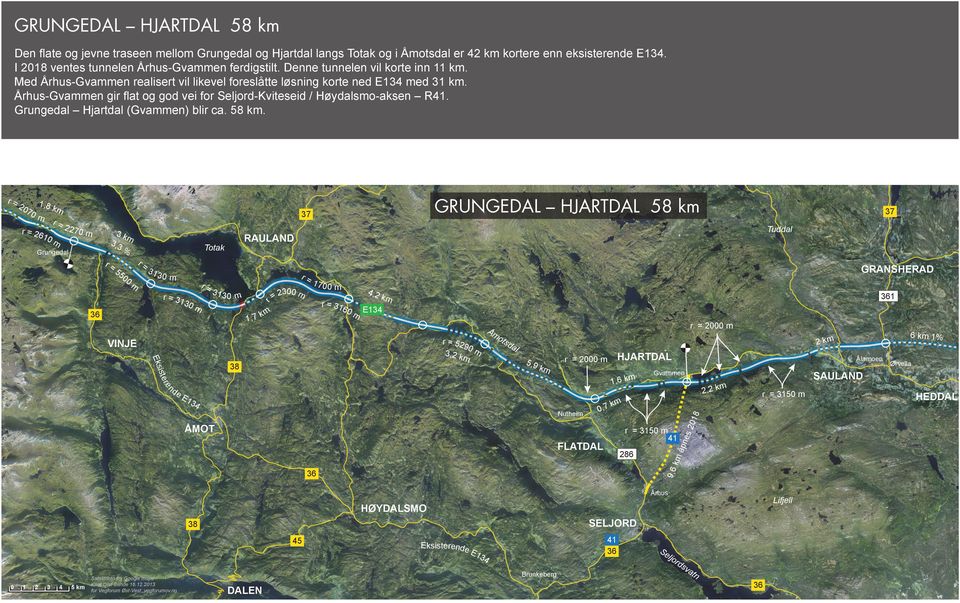 Grungedal Hjartdal (Gvammen) blir ca. 58 km.