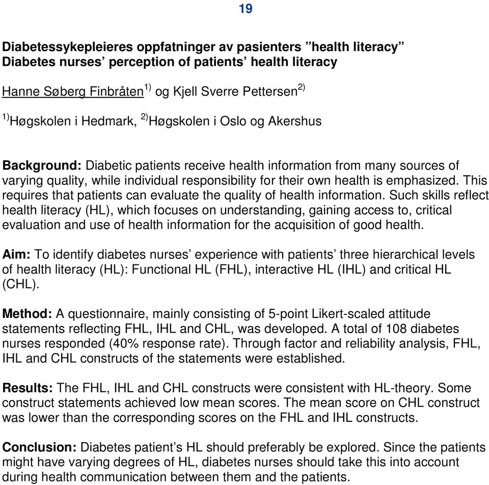 emphasized. This requires that patients can evaluate the quality of health information.