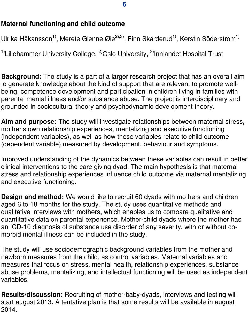 development and participation in children living in families with parental mental illness and/or substance abuse.