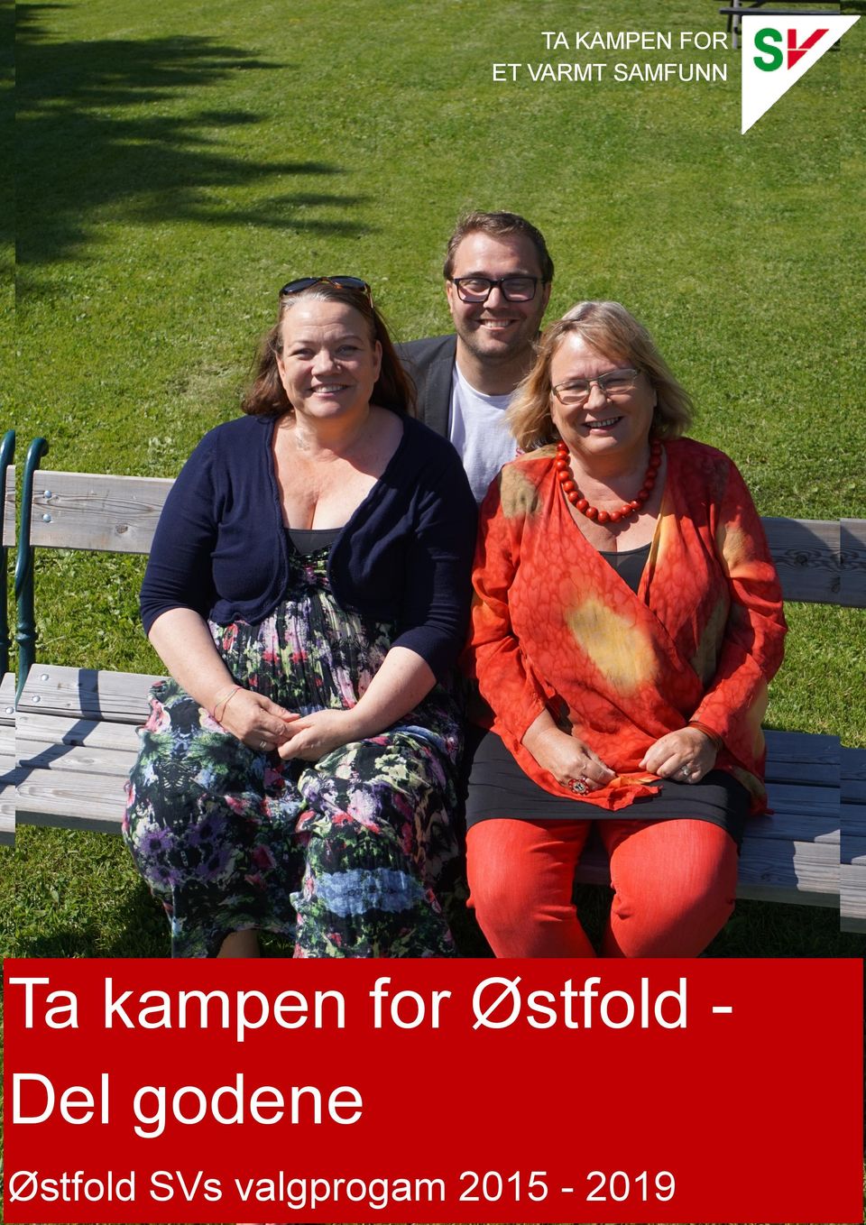 Ta kampen for Østfold Del godene