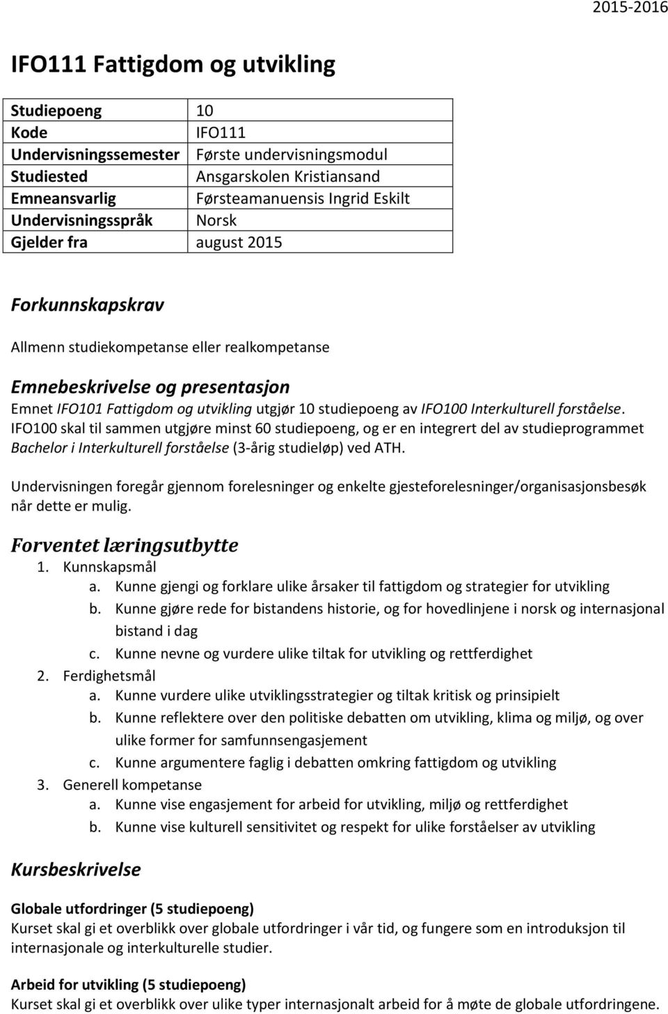 studiepoeng av IFO100 Interkulturell forståelse.