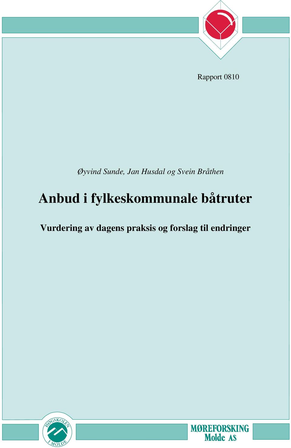 fylkeskommunale båtruter Vurdering