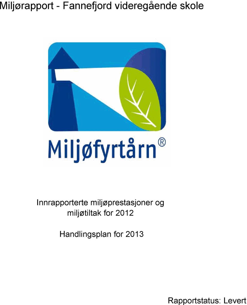 miljøprestasjoner og miljøtiltak for