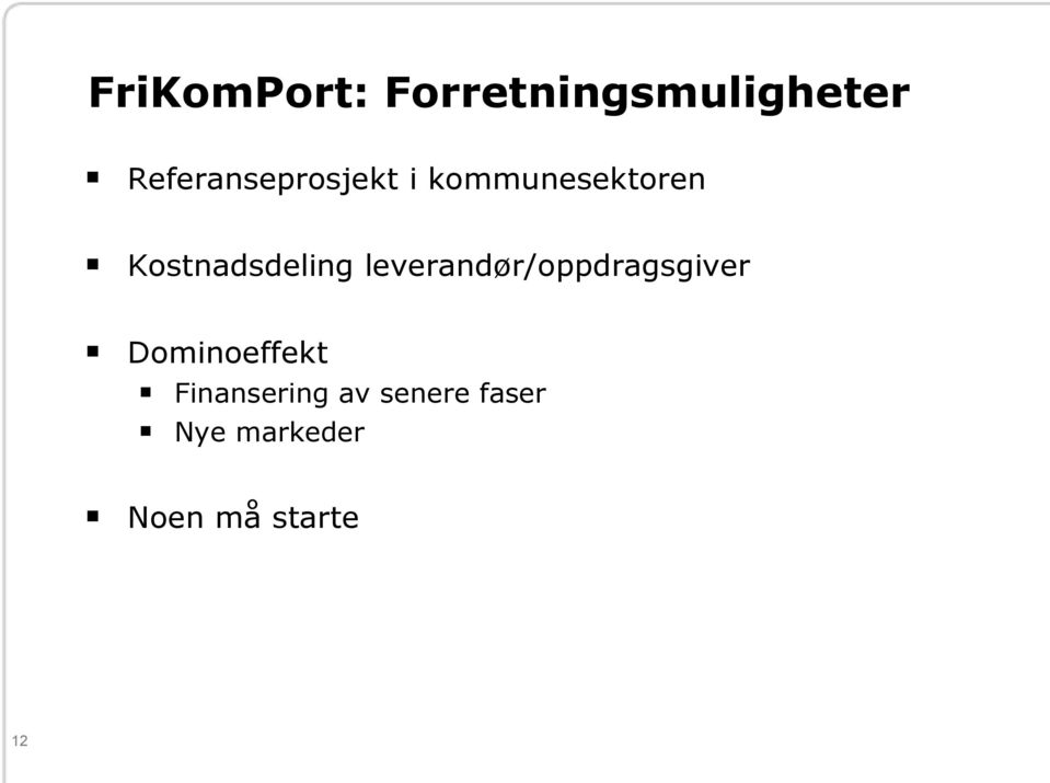 Kostnadsdeling leverandør/oppdragsgiver