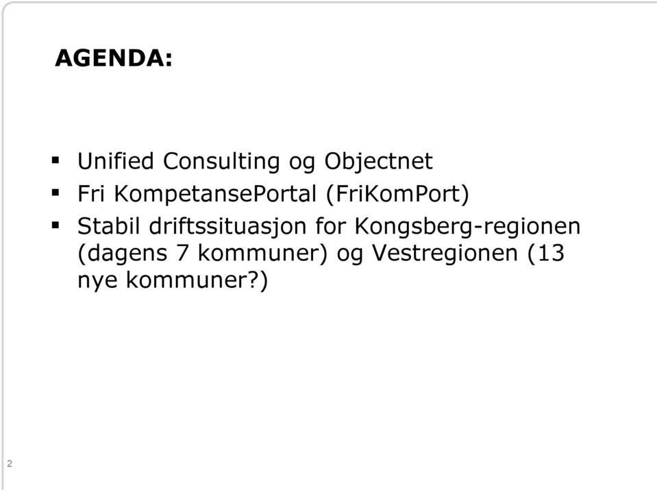 driftssituasjon for Kongsberg-regionen