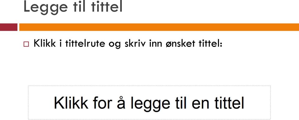 tittelrute og