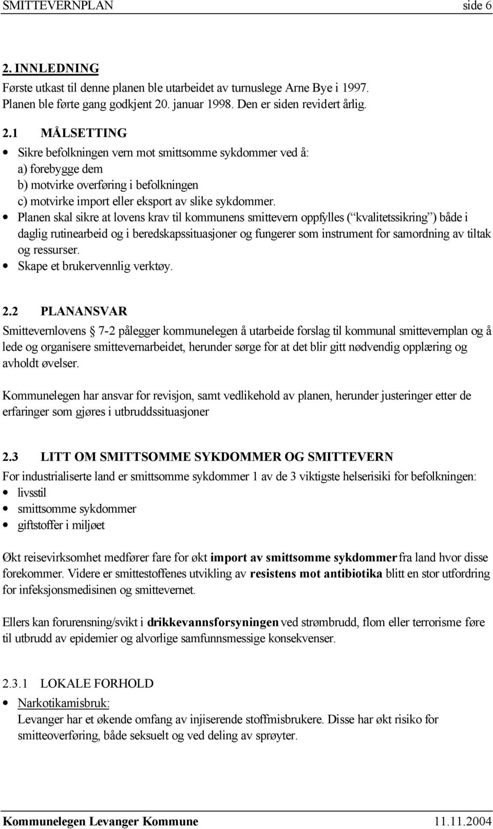 ressurser. Skape et brukervennlig verktøy. 2.