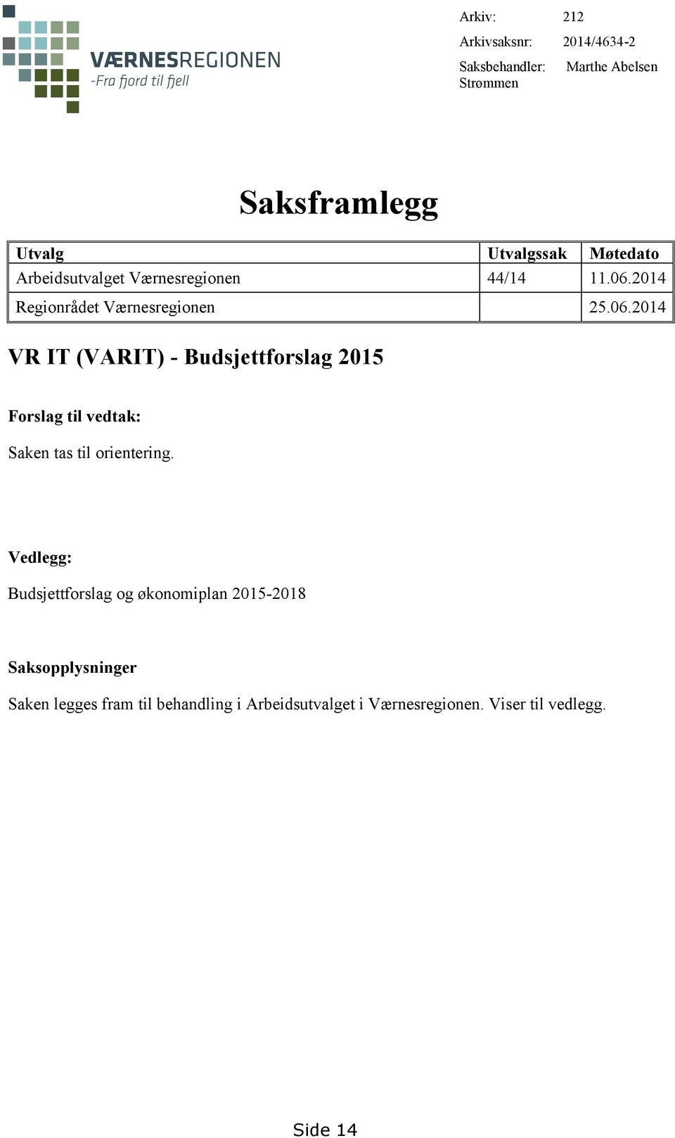 2014 Regionrådet Værnesregionen 25.06.