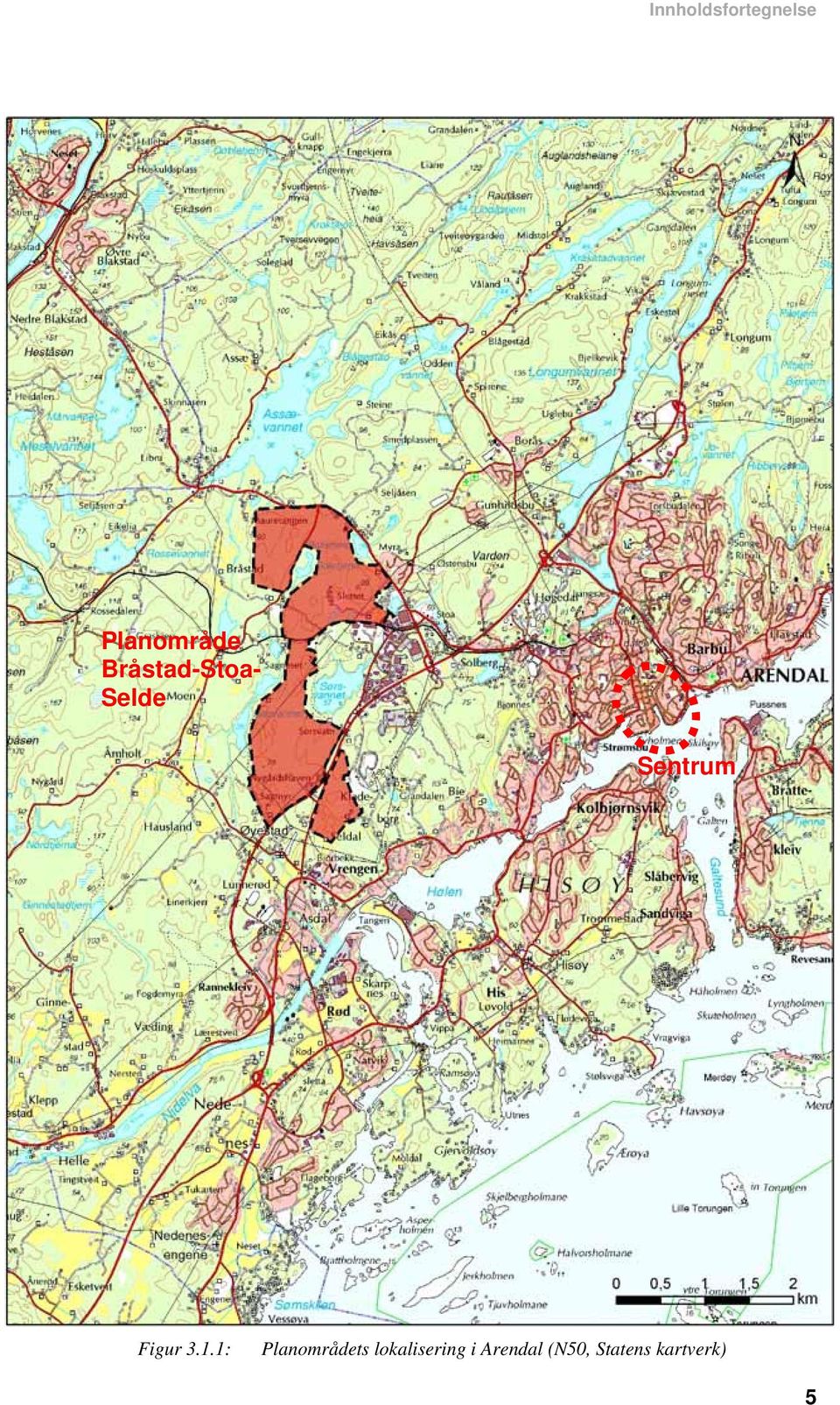 3.1.1: Planområdets lokalisering