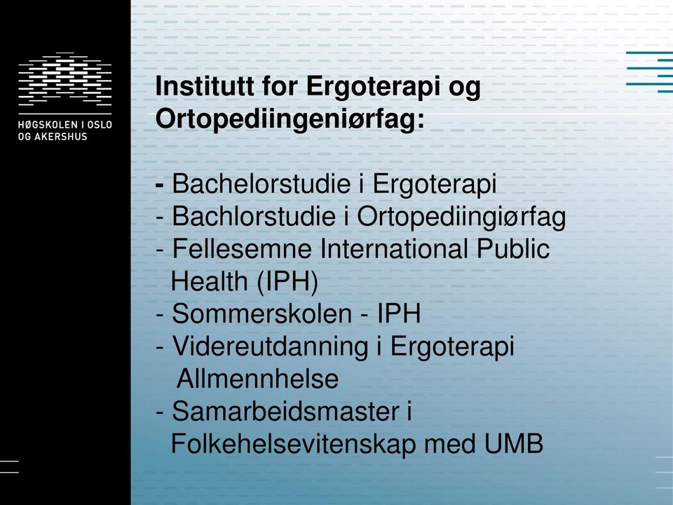 International Public Health (IPH) - Sommerskolen - IPH -