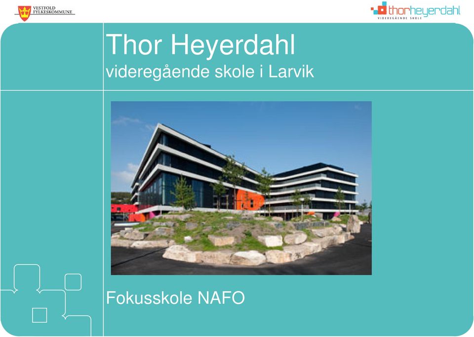 skole i Larvik